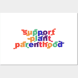 Support Plant Parenthood Posters and Art